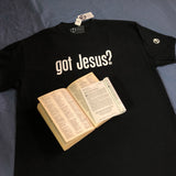 Got Jesus? I do. Mens Unisex Black Short Sleeve T-shirt